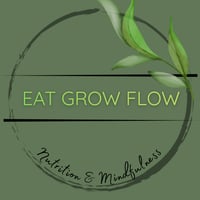Eat Grow Flow